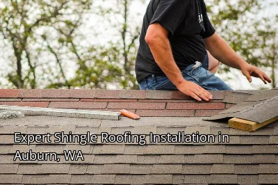 Expert Shingle Roofing Installation in Auburn, WA Expert Shingle Roofing Installation in Auburn, WA