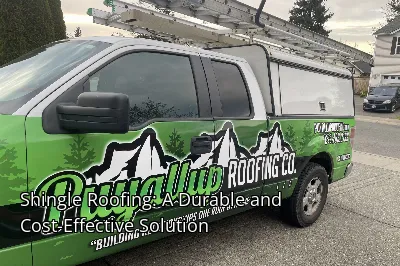 Shingle Roofing: A Durable and Cost-Effective Solution Shingle Roofing: A Durable and Cost-Effective Solution