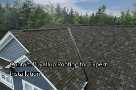 Contact Puyallup Roofing for Expert Installation