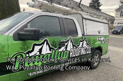 IKO Shingle Roofing Services in Kirkland, WA - Puyallup Roofing Company
