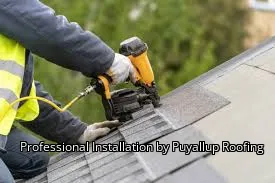 Professional Installation by Puyallup Roofing