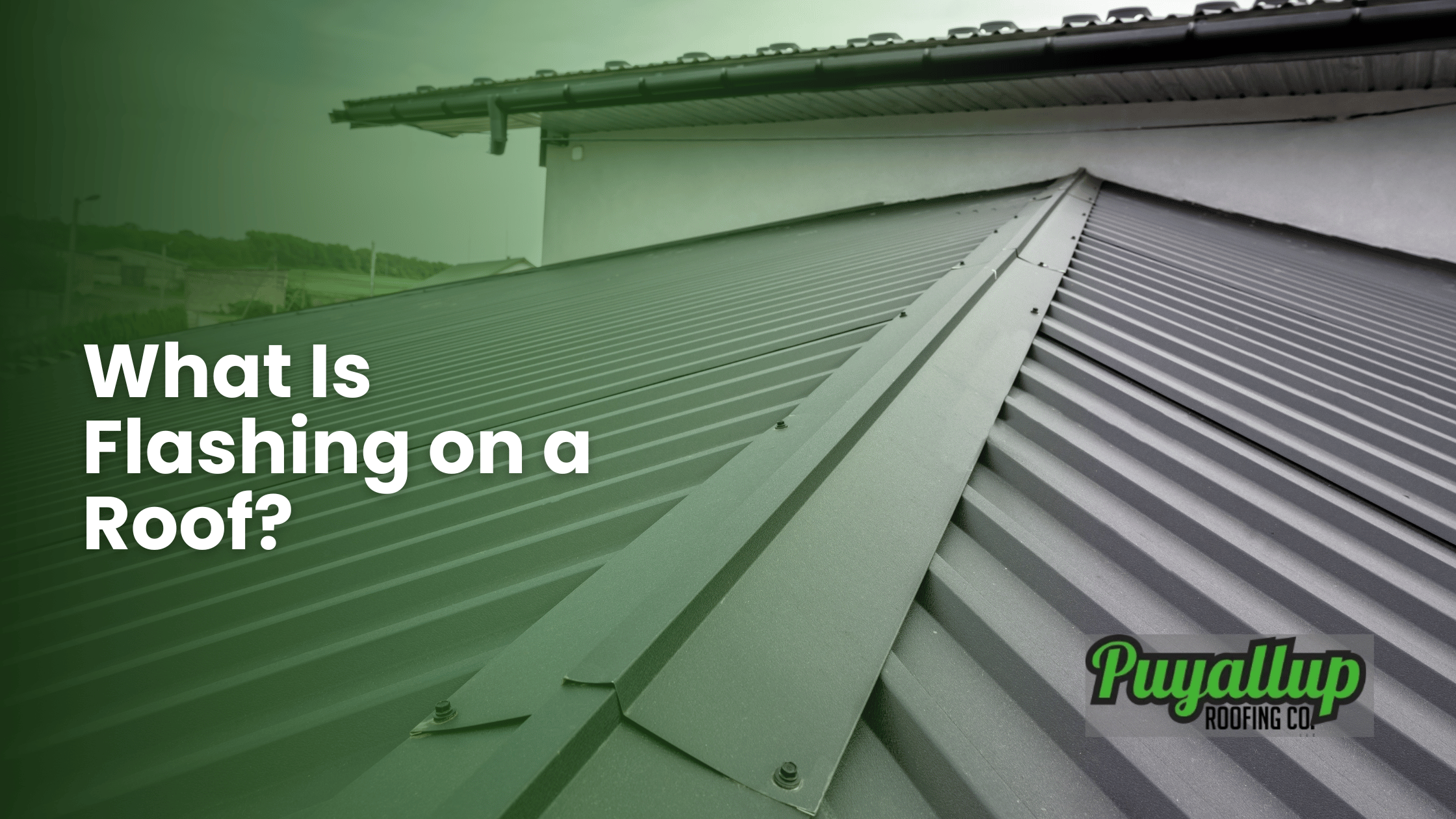 What Is Flashing on a Roof?