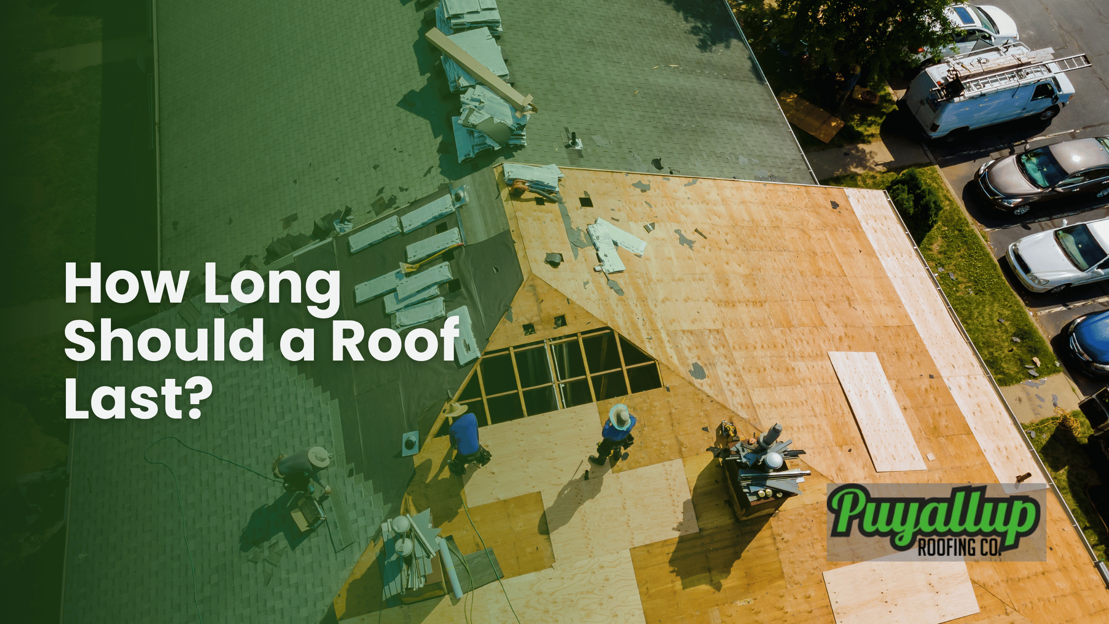 How Long Should a Roof Last?